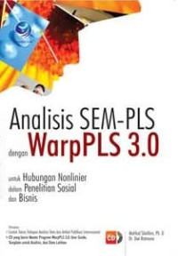 Analisis SEM-PLS dengan WarpPLS 3.0 untuk Hubungan Nonlinier dalam Penelitian Sosial dan Bisnis Ed.I