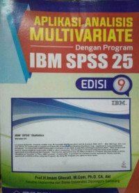 Aplikasi Analisis Multivariate Dengan Program IBM SPSS 25 Ed. 9, Cet. IX