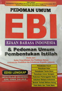 Pedoman Umum EBI (Ejaan Bahasa Indonesia) & Pedoman Umum Pembentukan Istilah