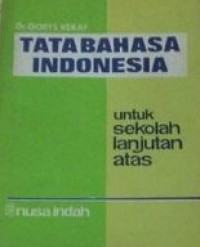 Tata Bahasa Indonesia untuk Sekolah Lanjutan Atas