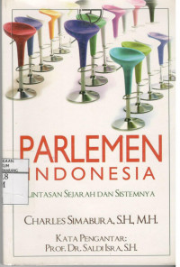 Parlemen Indonesia(Lintasan Sejarah dan Sistemnya)