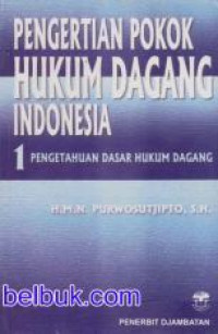 Pengantar Pokok hukum dagang Indonesia