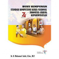 Buku himpunan standar kompetensi kerja nasional indonesia ( SKKNI ) kepariwisataan
