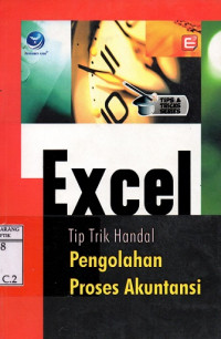 Excel ( Trip Trik Handal Pengolahan Proses Akuntasi)
