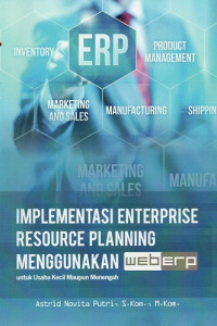 Impementasi Enterprise Resource Pleanning menggunakan Weberp untuk Usaha kecil maupun Menengah
