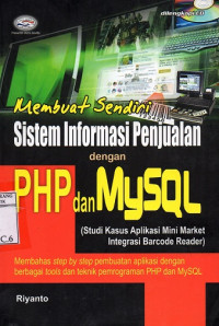 Membuat Sendiri Sistem Informasi Penjualan dengan PHP dan MYSQL