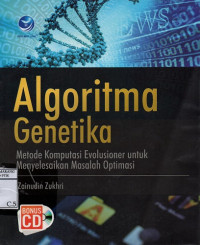 Algoritma Genetika: Metode Komputasi Evolusioner untuk Menyelesaikan Masalah Optimasi