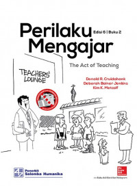 Perilaku Mengajar=The Act of Teaching Ed.6.; BUKU-2