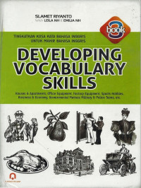 Developing Vocabulary Skills BOOK-3: Tingkatkan Kosa Kata Bahasa Inggris untuk Mahir Bahasa Inggris