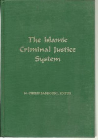 The islamic criminal justice system