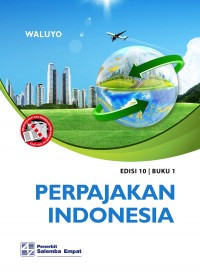 Perpajakan Indonesia Ed.10.; BUKU-1