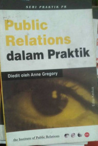 Public Relations dalam Praktik Ed. Kedua