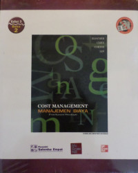 Manajemen Biaya: Penekanan Strategis=Cost Management Ed.3.; BUKU-2