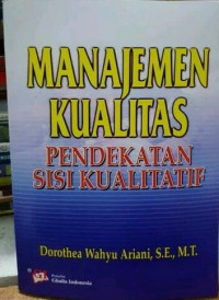 Manajemen Kualitas: Pendekatan Sisi Kualitatif