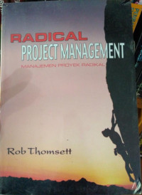 Radical Project Management=Manajemen Proyek Radikal