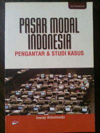 Image of Pasar Modal Indonesia: Pengantar & Studi Kasus