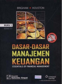 Dasar-Dasar Manajemen Keuangan=Essentials of Financial Management Ed.11, BUKU-1