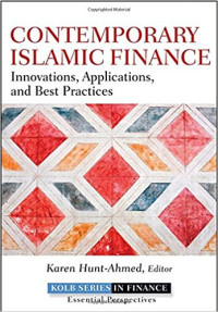 Contemporary Islamic Finance: Innovations, Applications, And Best Practices