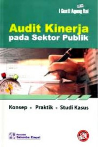 Image of Audit Kinerja Pada Sektor Publik, KOnsep,Praktik,Studi kasus
