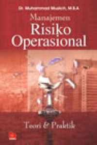 manajemen risiko operasional (teori dan praktek)