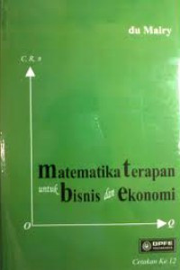 Matematika Terapan untuk Bisnis dan Ekonomi Ed.2003/2004, Cet.12