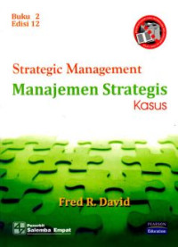 Image of Strategic Management=Manajemen Strategis Kasus Ed.12.; BUKU-2