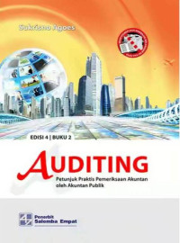 Auditing: Petunjuk Praktis Pemeriksaan Akuntan Oleh Akuntan Publik Ed.4.; BUKU-2