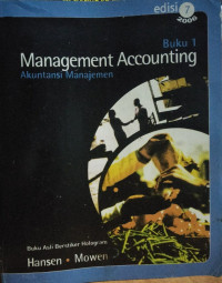 Management Accounting=Akuntansi Manajemen Ed.7.; BUKU-1
