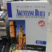Akuntansi Biaya=Cost Accounting Ed.14.; BUKU-2