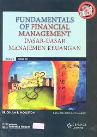 Fundamentasl of Financial Management=Dasar-Dasar Manajemen Keuangan  Ed.10.; BUKU-1