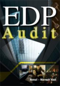 Image of EDP Audit: Praktek Teknik Audit Berbantuan Komputer dengan Aplikasi MS Excel dan ACL