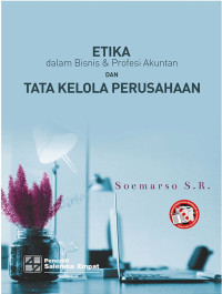 Image of Etika dalam Bisnis & Profesi Akuntan dan Tata Kelola Perusahaan Cet.2
