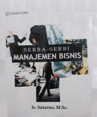 Image of Serba-Serbi Manajemen Bisnis Ed. Pertama