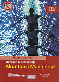 Akuntansi Manajerial=Managerial Accounting Ed.8.; BUKU-1