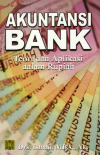Akuntansi Bank: Teori dan Aplikasi dalam Rupiah