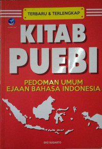 Kitab PUEBI (Pedoman Umum Ejaan Bahasa Indonesia Terbaru & Terlengkap