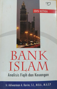 Bank Islam: Analisis Fiqih dan Keuangan Ed. 3