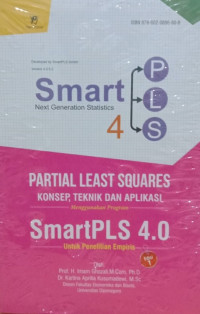 Partial Least Squares: Konsep, Teknik, dan Aplikasi Menggunakan Program SmartPLS 4,0 untuk Penelitian Empiris
