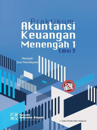 Praktikum Akuntansi Keuangan Menengah 1 Ed. 3