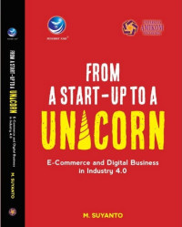 From a Start-up to a Unicorn: E-Comerce and Digital Business in Industry 4.0 Ed.1