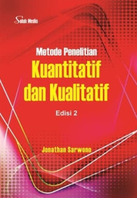Metode Penelitian Kuantitatif dan Kualitatif Ed.1, Ed.2, Cet.1