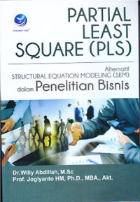 Image of Partial Least Square (PLS): Alternatif Structural Equation Modeling (SEM) dalam Penelitian Bisnis