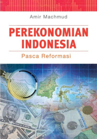 Perekonomian Indonesia Pasca Reformasi