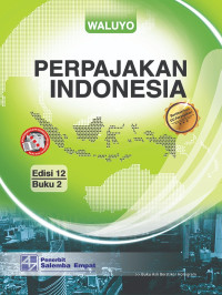 Image of Perpajakan Indonesia Ed.12.; BUKU-2