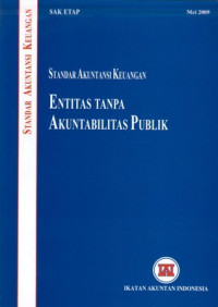 Standar Akuntansi Keuangan Etintas Tanpa Akuntanbilitas Publik (SAK ETAP) Per Mei 2009