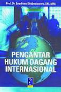 Pengantar Hukum Dagang Internasional