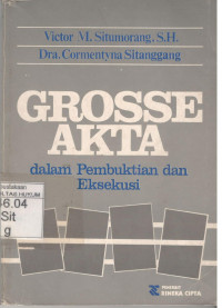 Grosse Akta Dalam Pembuktian dan Eksekusi