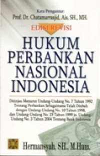 HUKUM PERBANKAN NASIONAL INDONESIA EDISI REVISI