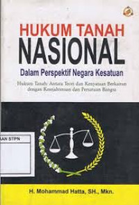 Hukum Tanah Nasional dalam Perspektif Negara Kesatuan