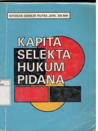 KAPITA SELEKTA HUKUM PIDANA